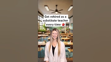 4 Tips to Get REHIRED as a Substitute Teacher Every Time  🍎