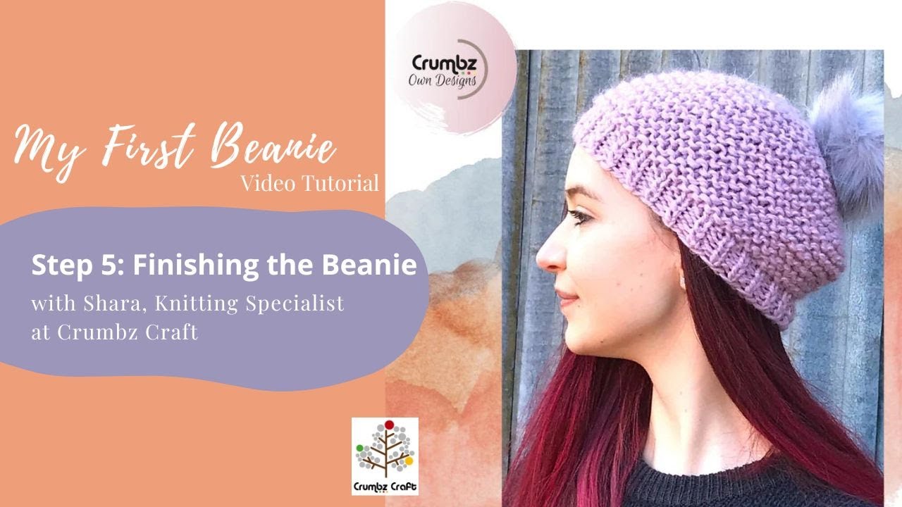 My First Beanie : Step 5 Finishing the Beanie - YouTube