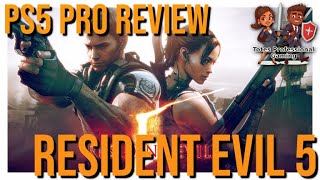 Resident Evil 5 - PS5 Pro Review | Does It Still Hold Up?