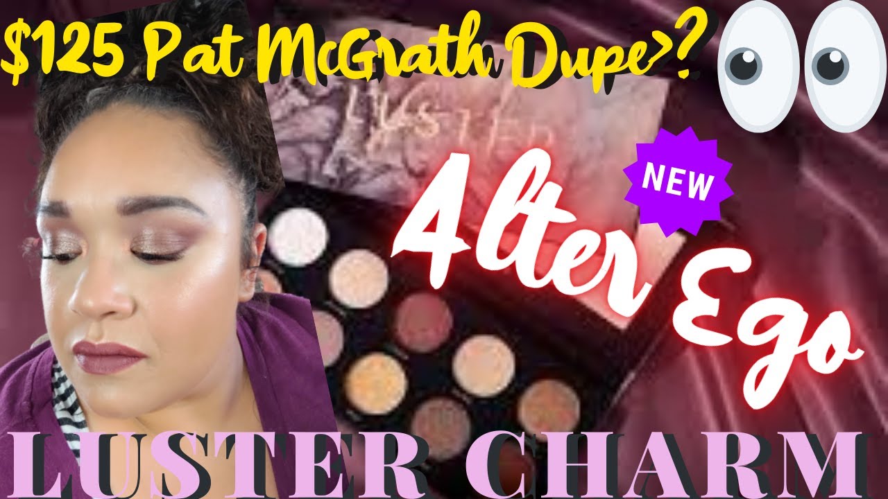 New Alter Ego Luster Charm|Pat McGrath Dupe Palette|Dossier Perfume|My Baby Goat|Tasha St James
