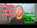 A Muslim Named Jeremy? Why I Choose NOT to Change My Name.