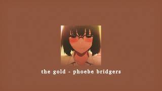 the gold - phoebe bridgers; sped up