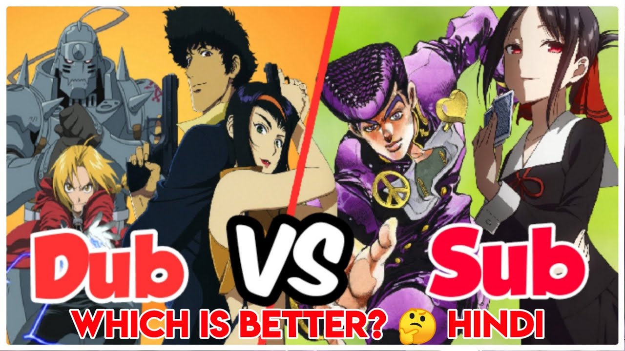 Is Anime Sub Better Than Dub 5 Reasons Anime Subs Are Better Than