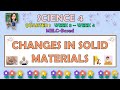 Changes in Solid Materials Quiz