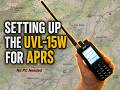 TYT UVL-15W APRS Set Up - No PC Needed!