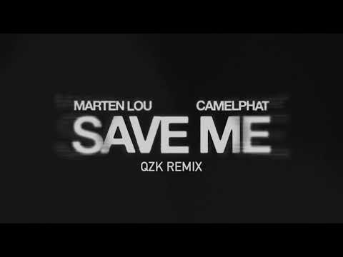 Marten Lou & CamelPhat - Save Me (QZK Remix)