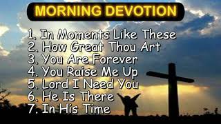 30 minutes MORNING DEVOTION  worship songs with lyrics by Songs of Life 4,779,955 views 1 year ago 29 minutes