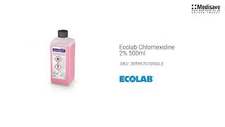 Ecolab Chlorhexidine 2 500ml 3059670 SINGLE