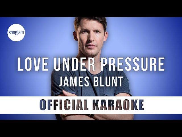 James Blunt - Love Under Pressure (Official Lyric Video) 