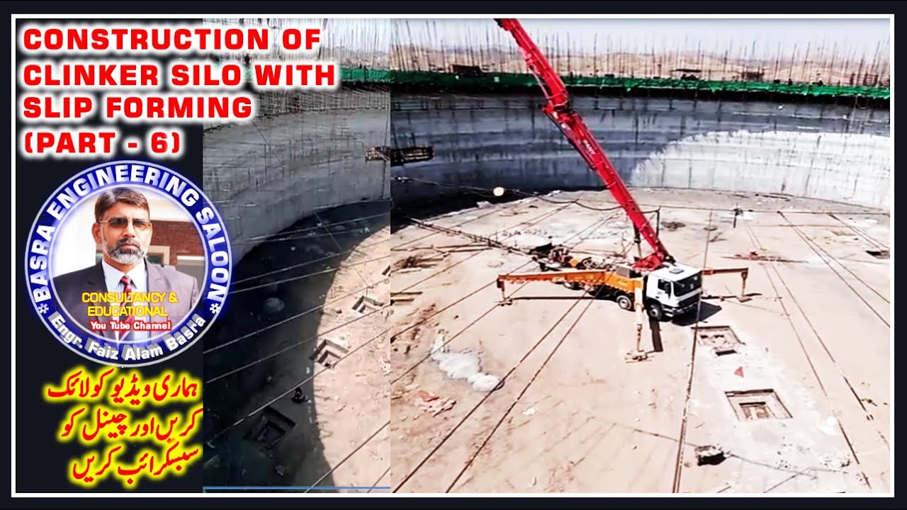 Slip Form Construction of Clinker Storage Silo (Part -6) || Engr. F A Basra