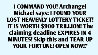 Download Lagu 📃I COMMAND YOU! Archangel Michael says: I FOUND YOUR LOST HEAVENLY LOTTERY TICKET! MP3