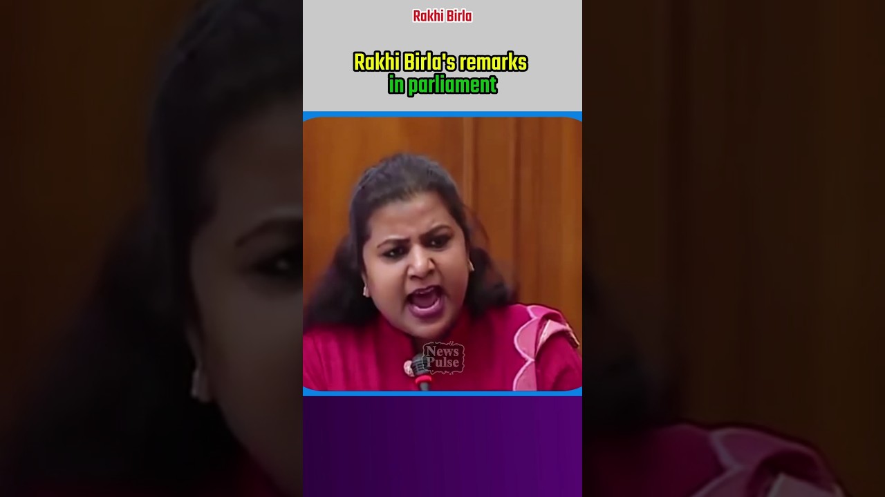 Rakhi Birla's remarks in parliament |