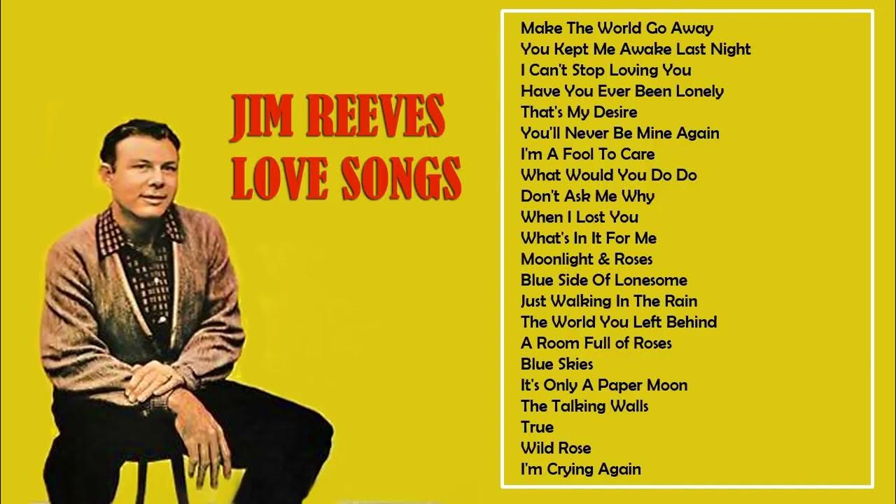 JIM REEVES - LOVE SONGS - Vintage Music Songs - YouTube