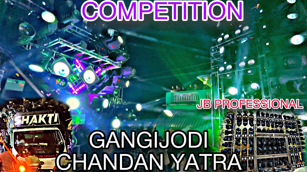 JB PROFESSIONAL VS SHAKTI SPIDER / dj competition / GANGIJODI Chandan Yatra