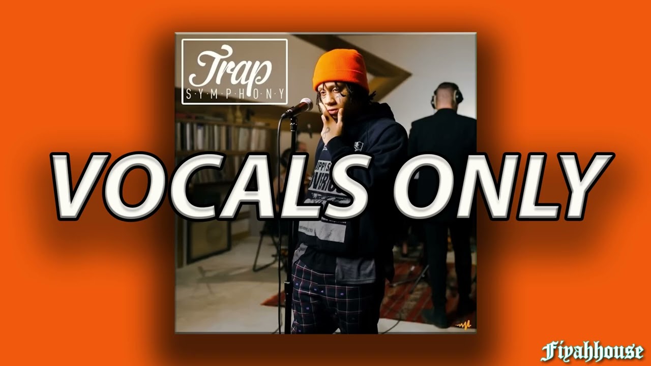 Trippie Redd - Wish Orchestra Version (VOCALS ONLY)