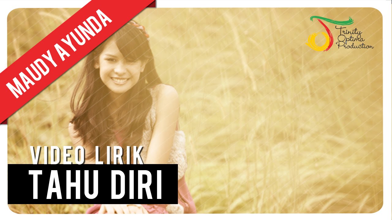 Maudy Ayunda - Tahu Diri | Video Lirik