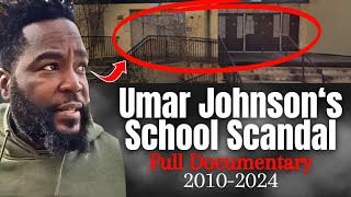 The TRUTH About Umar Johnson (Full Documentary) | Umar Johnson School Update