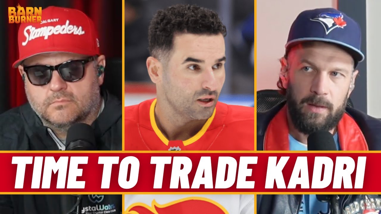 The Flames HAVE To Cash In On Nazem Kadri’s Trade Value 👀 | FN Barn Burner