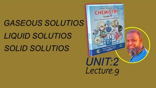 Solution, Types of solution, Ch. 2 Matter, 9th Chemistry, Federal Board, National Book Foundation