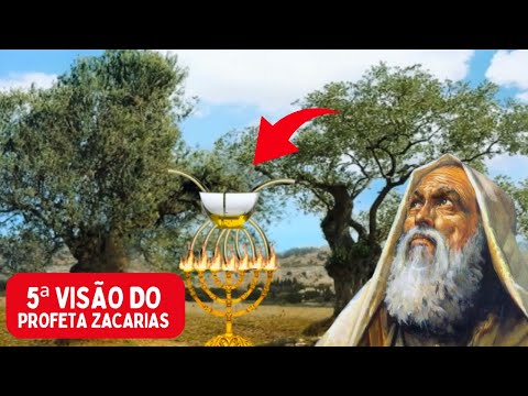 5ª VISÃO DO PROFETA ZACARIAS | o Castiçal de Ouro e as Sete Lâmpadas