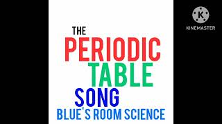 The Periodic Table Song Instrumental Slow