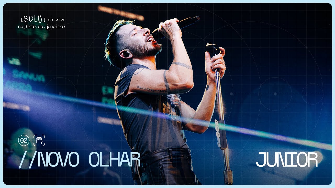 Junior | novo olhar (Ao Vivo no Rio de Janeiro)