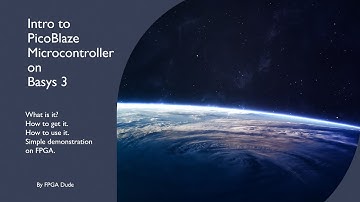 Intro to PicoBlaze Microcontroller on Basys 3 FPGA