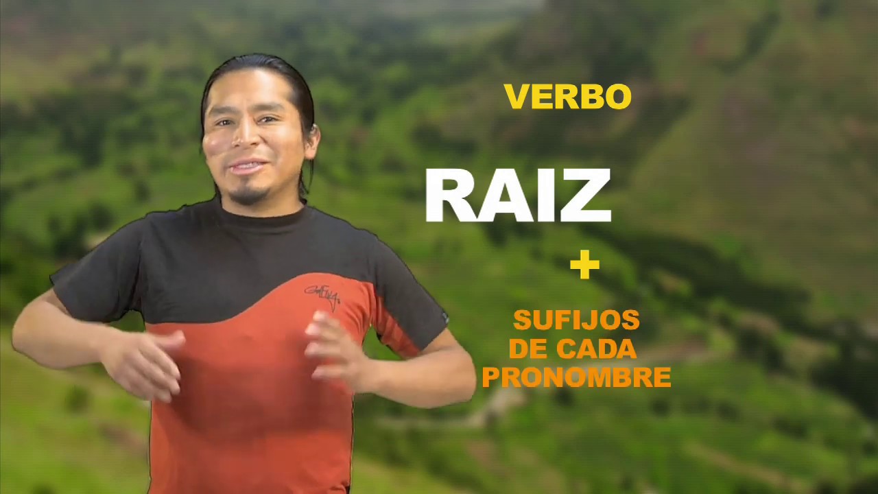 VERBOS TIEMPO PRESENTE - QUECHUA