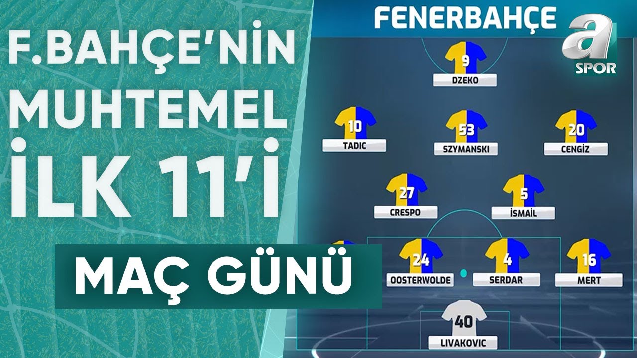 Fenerbah e nin stanbulspor Kar s ndaki Muhtemel lk 11 i A Spor fenerbah-e-nin-stanbulspor-kar-s-ndaki-muhtemel-lk-11-i-a-spor