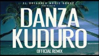 Danza Kuduro ( Extended Remix) Don Omar ft. Lucenzo, Daddy Yankee & Arcángel