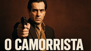 O CAMORRISTA