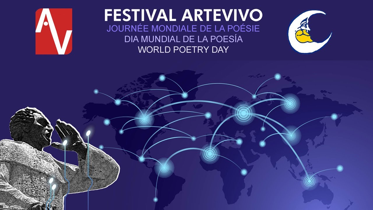 WORLD POETRY DAY FESTIVAL (2022) / Día Mundial de la Poesía - 24 hs LIVE / VIVO - 2 de 4 (06hs-12hs)