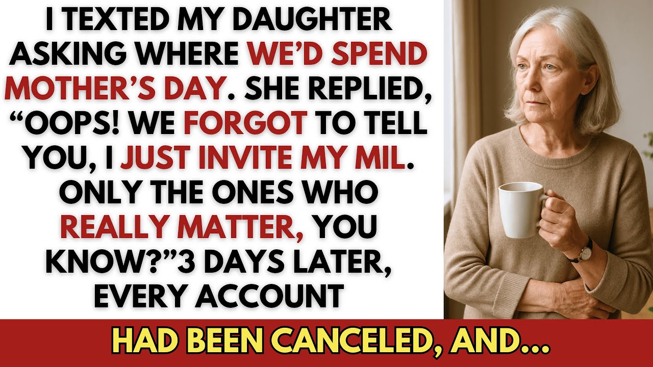 I Texted My Daughter Asking Where We’d Spend Mother’s Day. She Replied, “Oops! We Forgot to Tell”