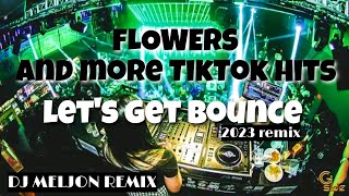 FLOWERS (JISOO) | VITAMIN A AND MORE TIKTOK HITS (BOUNCE REMIX) [DJ_MELJON]