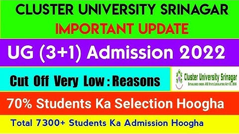 Cluster University Important Update UG 3+1 Admission Cut Off Very Low 70%+ Students Ka Selection ✔️