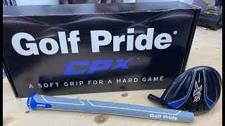 Club Junkie: Review of the NEW Golf Pride CPX grips and some more club tinkering