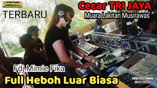 1386 TERBARU LIVE PENEMUAN SRIWIJAYA MUSIK FULL DJ.MIMIE FIKA. CECAR TRIJAYA MUARA LAKITAN MUSIRAWAS