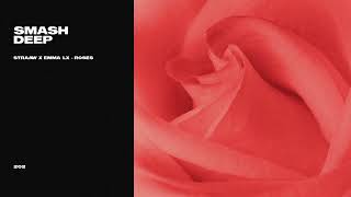 STRAAW x EMMA LX - Roses (Official Audio)