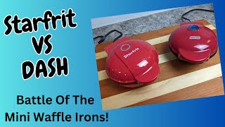 Which Mini Waffle Iron Is Better? Starfrit Or Dash? Watch To Find Out!