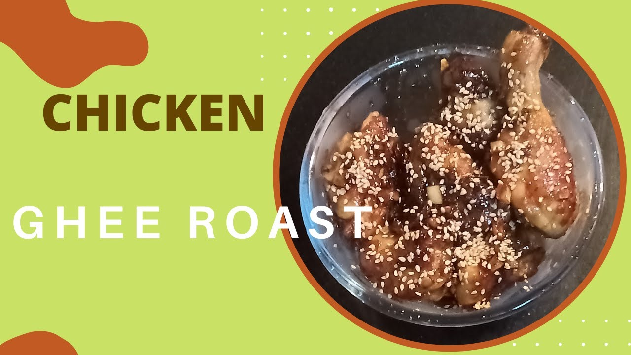 Simple Chicken Ghee Roast Recipe at Home How To Make Easy Chicken Ghee Roast ghee chicken 