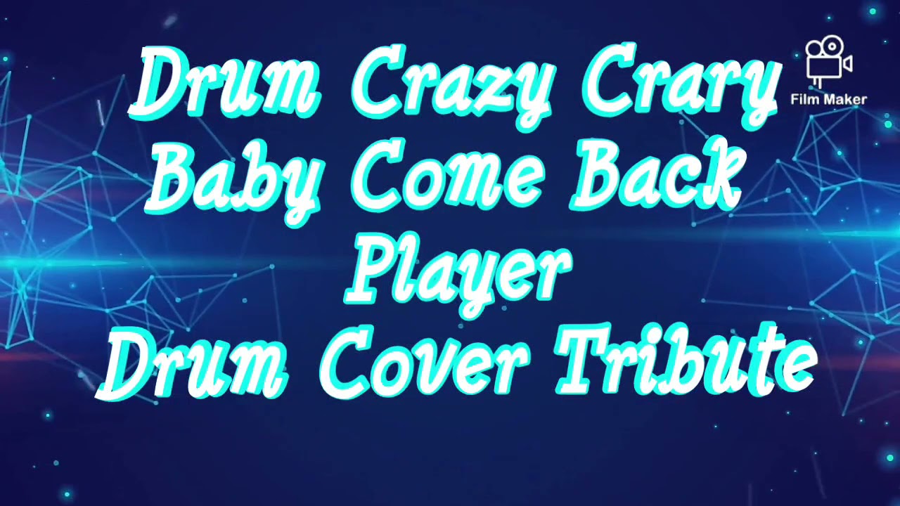 Player...Baby Come Back...Drum Cover Tribute...452 YouTube
