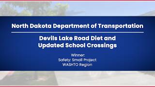 North Dakota DOT - Devils Lake Road Diet and Updated School Crossings