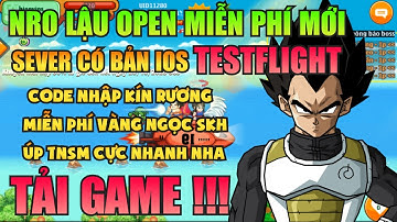 Ngọc Rồng Lậu - Trải Nghiệm Sv Nro Lậu Open Miễn Phí, Đăng Ký Không Mất Phí Nhận Vàng Ngọc Free !