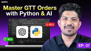 How to Place, Modify & Cancel GTT Orders Using Python | EP: 07 | Upstox