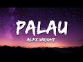 Alex Wright - Palau (Lyrics)