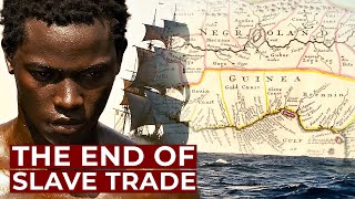 The Last Years of the Atlantic Slave Trade | Free Documentary History