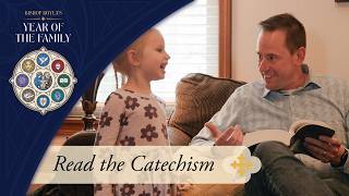 Read the Catechism | Week Eight | Year of the Family w/ Bishop Boyea