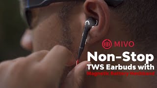 MIVO: The True Wireless Stereo Earbuds for Endless Playtime