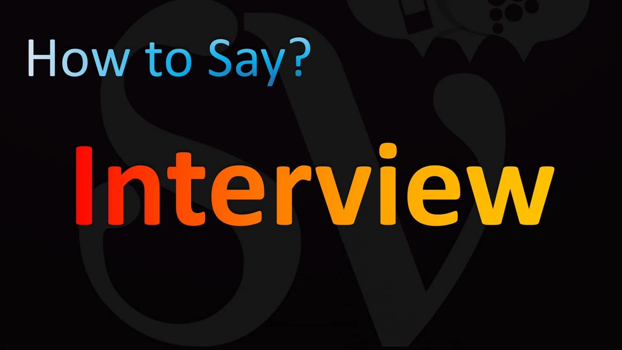 How To Pronounce Interview YouTube How To Pronounce Interview YouTube