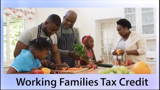 Eligibility requirements for the Working Families Tax Credit